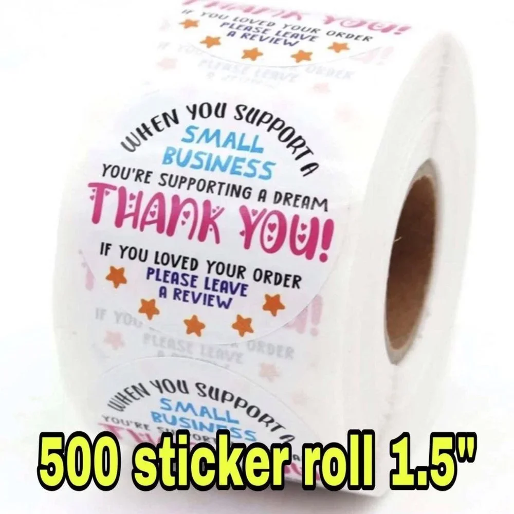500 thank you for support my small business sticker roll 1.5 inch